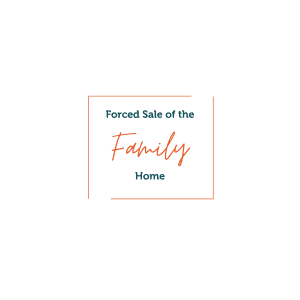 Family Law - Forced sale of a home